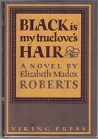 Black is the Color of My Truelove's Hair - Elizabeth Madox Roberts